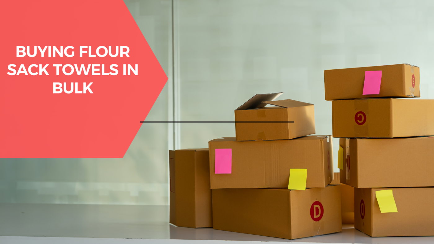 Buying-Flour-Sack-Towels-In-Bulk-