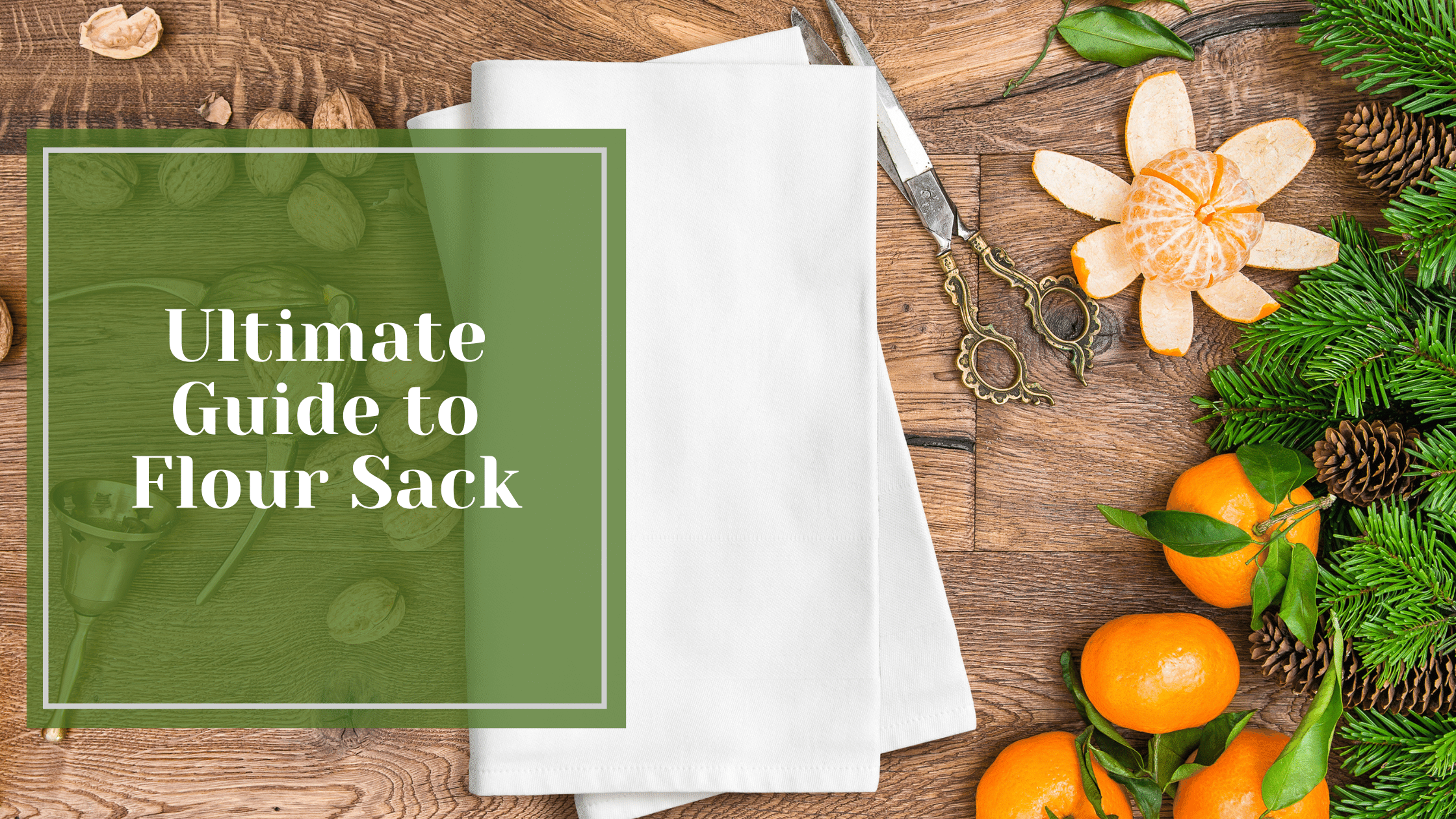 The Ultimate Guide to Flour Sack Towels: Uses, Care, and Purchase Options