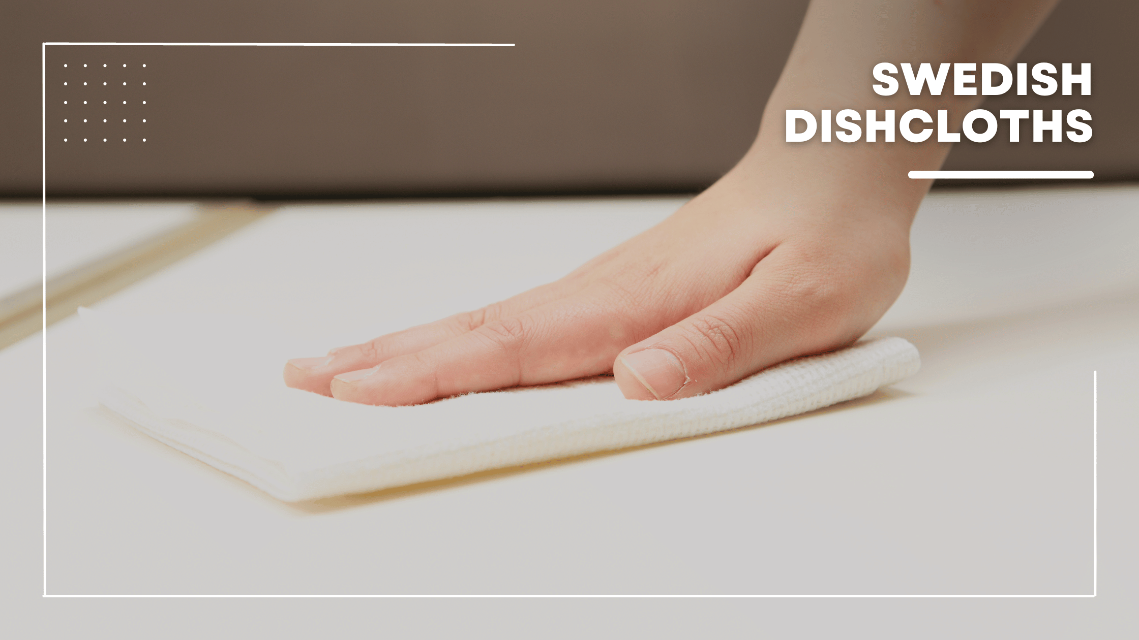 Say Goodbye To Paper Towels And Hello To Swedish Dishcloths: The Perfect Sustainable Swap